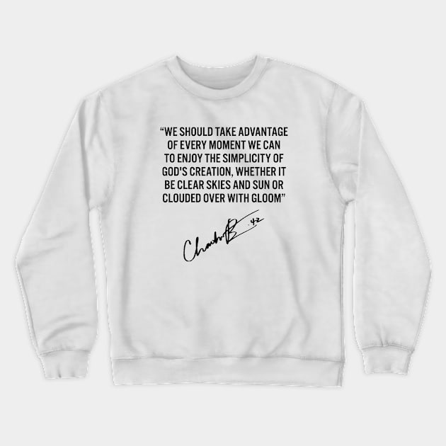 Chadwick Boseman Quotes Crewneck Sweatshirt by Attia17